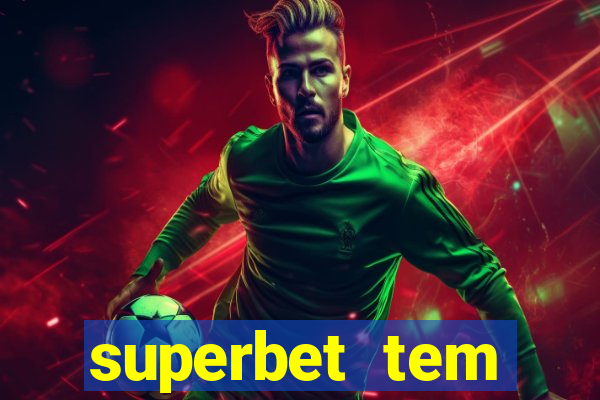 superbet tem pagamento antecipado